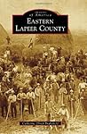 Eastern Lapeer County (Images of America: Michigan)