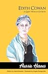 Edith Cowan A Quiet Woman of Note by Hazel Edwards