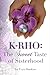 K-Rho: The Sweet Taste of Sisterhood
