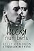 Lucky Numbers (TroubleMaker, #3)