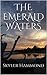 The Emerald Waters