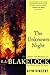 The Unknown Night: The Madn...