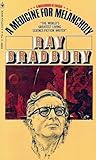A Medicine for Melancholy by Ray Bradbury