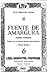 Fuente de Amargura: Poesías completas