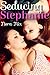 Seducing Stephanie