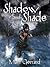 Shadow and Shade