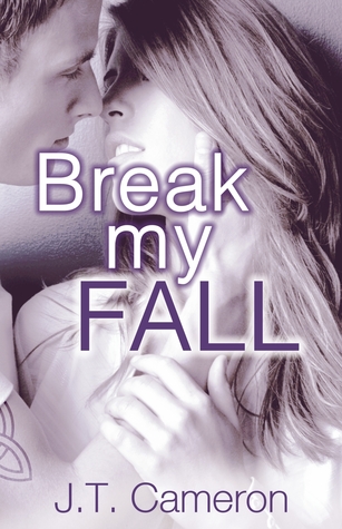 Break My Fall