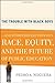 The Trouble With Black Boys: ...And Other Reflections on Race, Equity, and the Future of Public Education