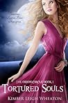 Tortured Souls by Kimber Leigh Wheaton
