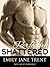 Perfectly Shattered by Emily Jane Trent