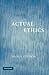 Actual Ethics