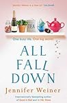 All Fall Down by Jennifer Weiner