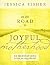 On the Road to Joyful Motherhood: 31 Meditations to Help You Enjoy the Ride