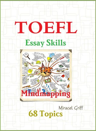 Toefl Essay Skills: MindMapping – 68 Topics