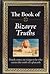 The Book of Bizarre Truths: Big Book of Provocative Questions & Myth-Busting Answers | Hardcover Gift for Trivia Buffs, Curious Minds, Skeptics & Knowledge Seekers