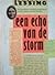 Een echo van de storm