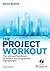 The Project Workout
