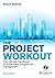 The Project Workout