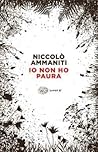 Io non ho paura by Niccolò Ammaniti
