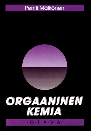 Orgaaninen Kemia: Perusoppijakso