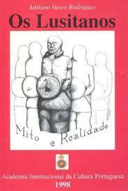 Os Lusitanos : mito e realidade