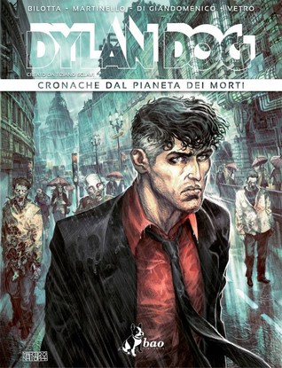 Dylan Dog: Cronache dal pianeta dei morti (Hardcover)