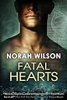 Fatal Hearts by Norah Wilson