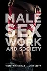 Male Sex Work and Society by Victor Minichiello
