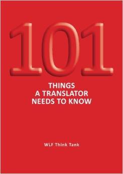 101 Things a Tanslator Needs to Know