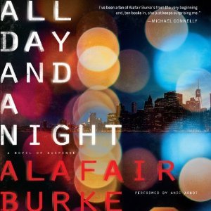 All Day and a Night: A Novel of Suspense (Ellie Hatcher, #5)