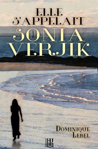 Elle s'appelait Sonia Verjik