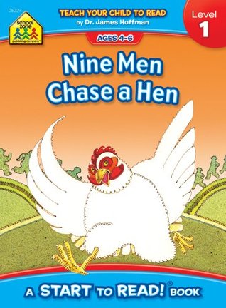 School Zone Nine Men Chase a Hen, Start to Read! Book Level 1: Ages 4 to 6, Rhyming, Early Reading, Vocabulary, Simple Sentence Structure, and More (Start to Read! Book Series)