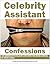 Celebrity Assistant Confessions by Brian Daniel