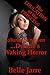 Delane's Waking Horror: A Tale of Extreme Horror (The Education of the Princess Book 19)