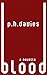 Blood by P.H. Davies