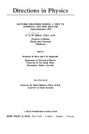 Directions in Physics: Lectures Delivered During a Visit to Australia and New Zealand August/September 1975