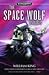 The Space Wolf Omnibus by William King The Space Wolf Omnibus by William King