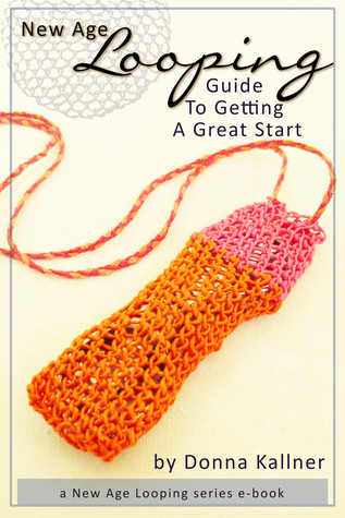 New Age Looping: Guide To Getting A Great Start