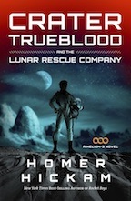 Crater Trueblood and the Lunar Rescue Company (Helium-3, #3)