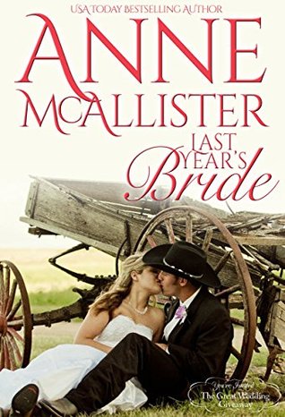 Last Year's Bride (The Great Wedding Giveaway, #8)