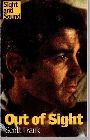 Out Of Sight: Film Screenplay