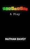 Flatmates: A Play