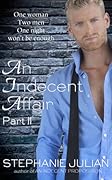 An Indecent Affair Part II