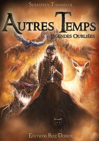 Autre Temps, Légendes Oubliées (ebook)