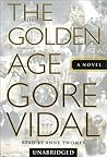 The Golden Age by Gore Vidal