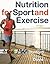 Nutrition for Sport and Exercise, 2nd Edition by Marie Dunford