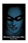 Deviance Becomes Her by Mallory West