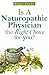 Is A Naturopathic Physician the Right Choice for you by Roger Payne