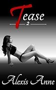 Tease: Volume 2