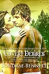 Covert Desires by Sondrae Bennett Covert Desires by Sondrae Bennett